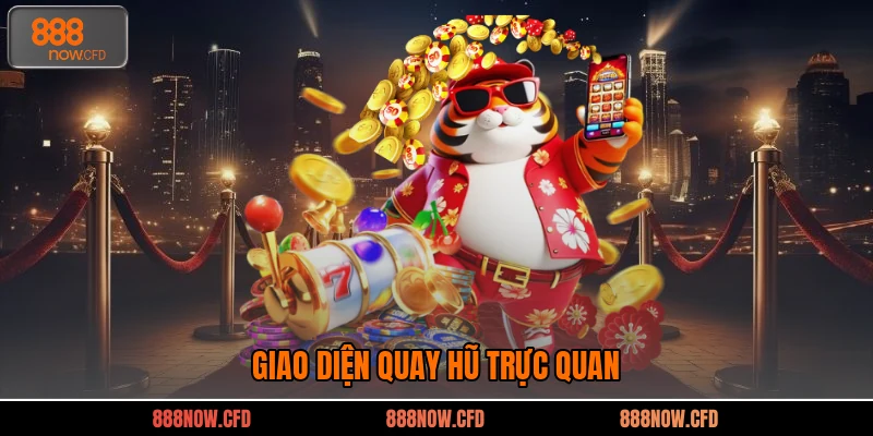 Giao diện quay hũ trực quan